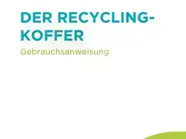 Wie den Recyclingkoffer nutzen