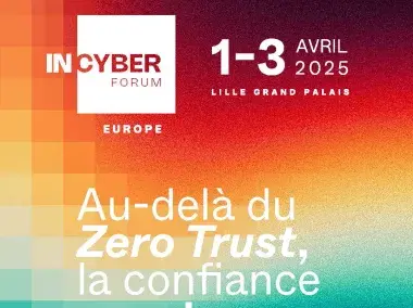 Retrouvons-nous au Forum Incyber Europe (FIC) à Lille du 1 au 3 avril 2025